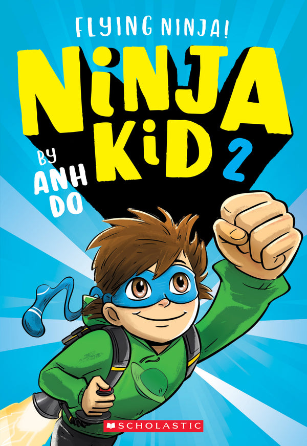 Book cover of Flying Ninja! by Anh Do