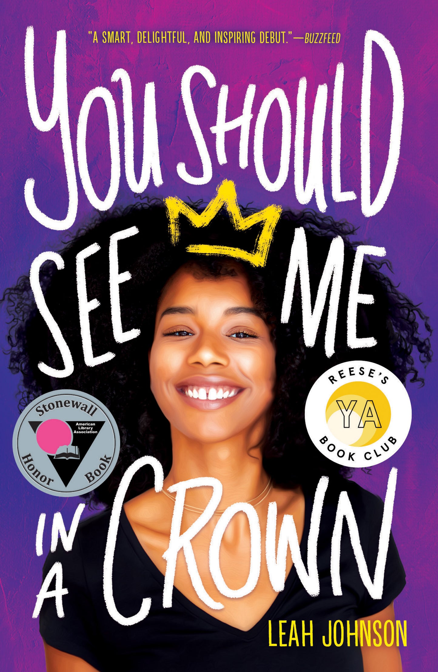 Book cover of You Should See Me in a Crown by Leah  Johnson