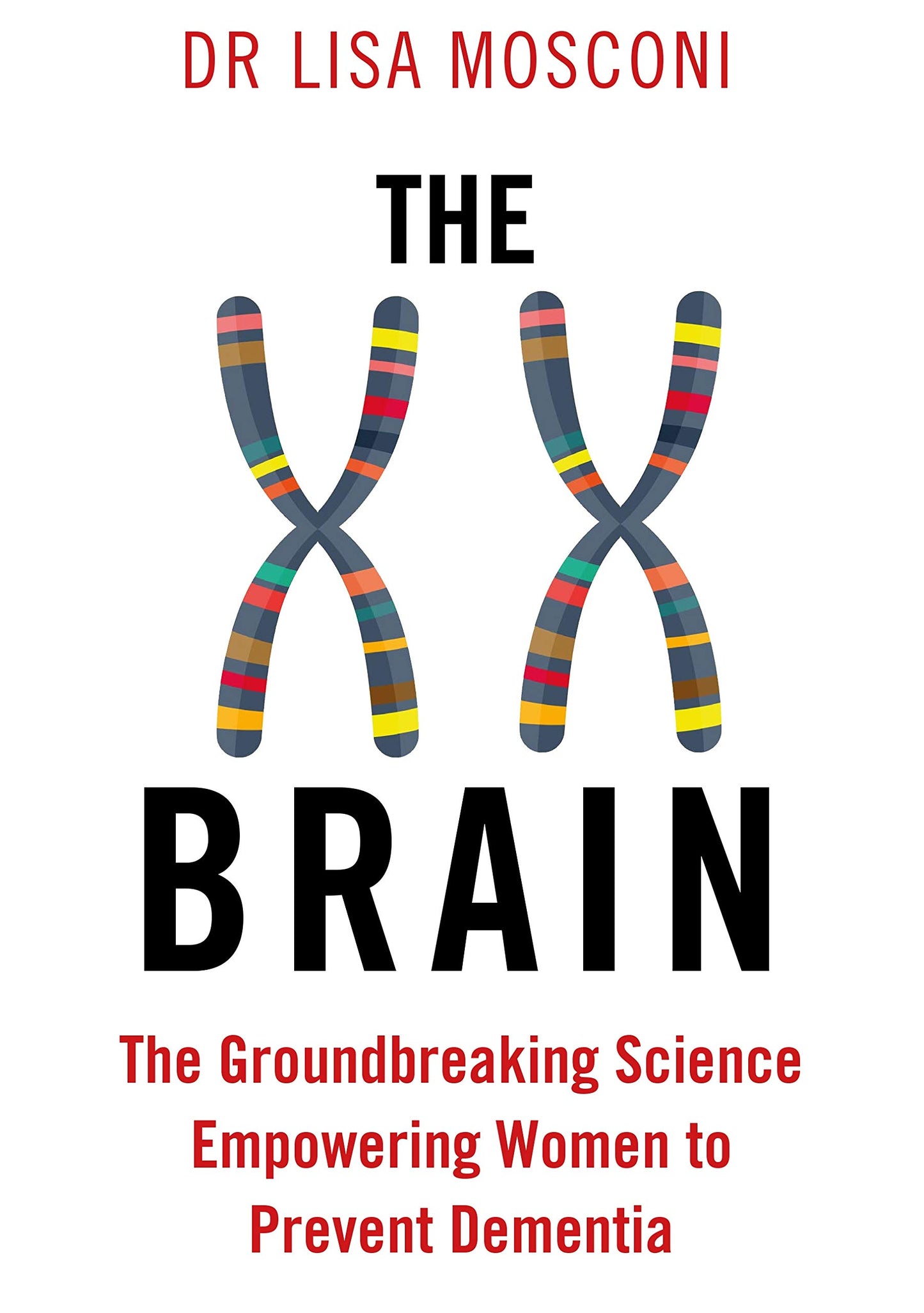 Book cover of Xx Brain by Lisa Mosconi