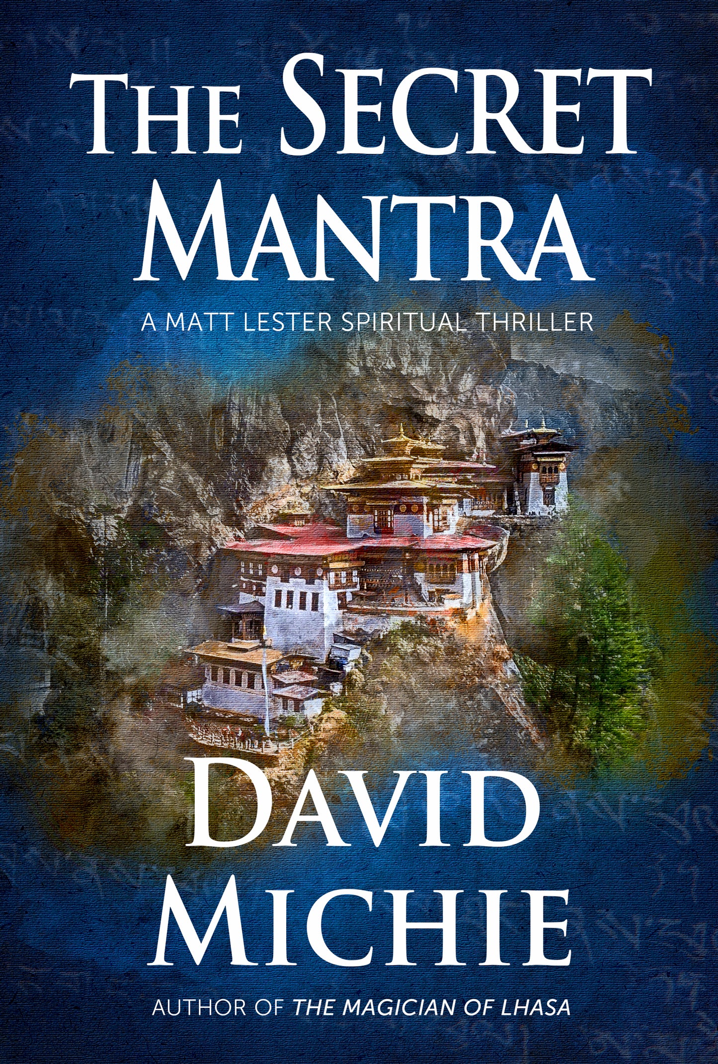 Book cover of The Secret Mantra by David Michie