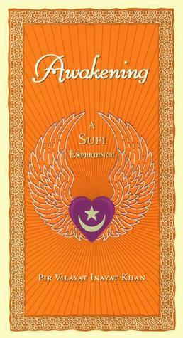 Book cover of Awakening: A Sufi Experience by Pir Vilayat Inayat Khan