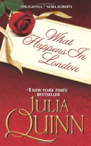 Book cover of What Happens In London by Julia Quinn