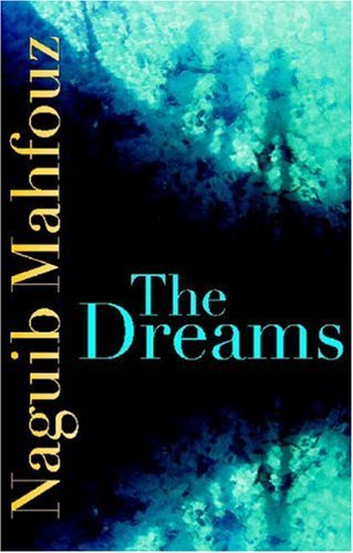 Book cover of The Dreams by Naguib Mahfouz, Raymond Stock (Trans.)