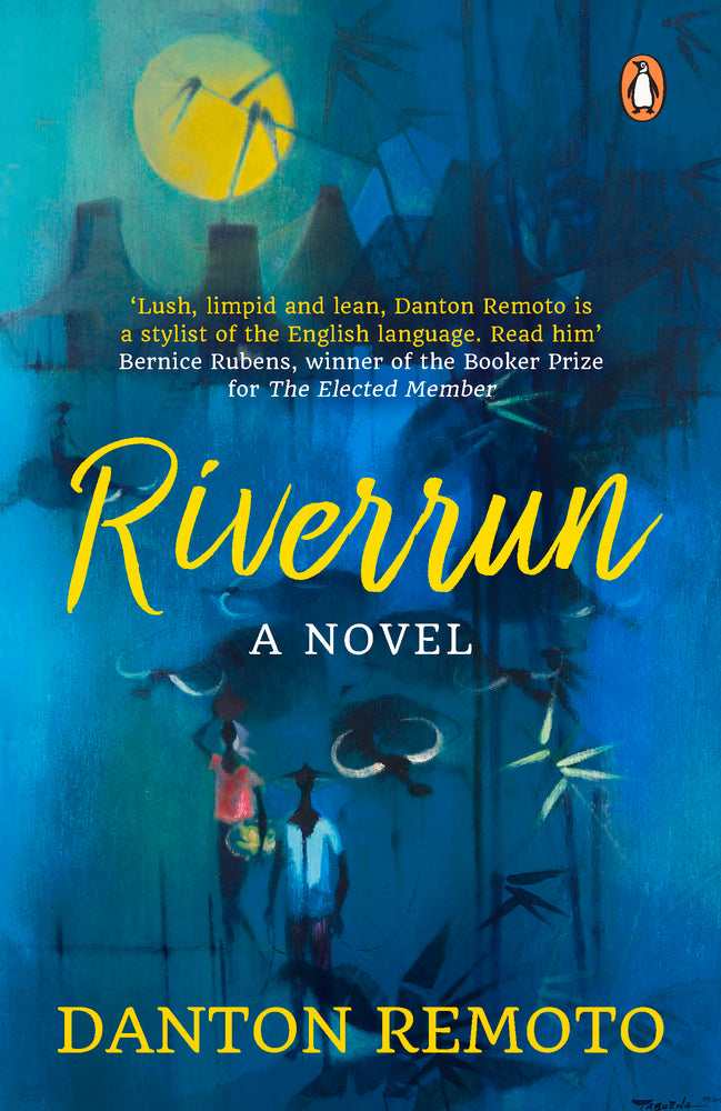 Book cover of Riverrun: Global Debut by One of Asia’s Best Writers Danton Remoto by Danton Remoto