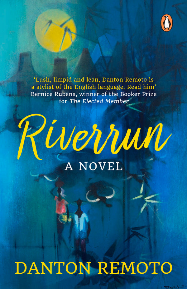 Book cover of Riverrun: Global Debut by One of Asia’s Best Writers Danton Remoto by Danton Remoto