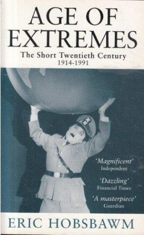 Book cover of Age Of Extremes: The Short Twentieth Century, 1914-1991 by Eric J. Hobsbawm