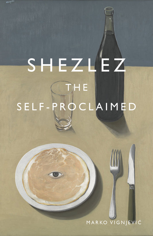 Book cover of Shezlez The Self-Proclaimed by Marko Vignjević