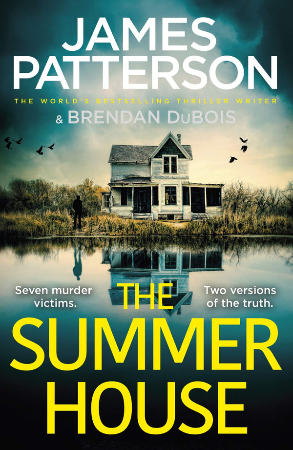 Book cover of The Summer House: If They Don’T Solve The Case, They’Ll Take The Fall… by James  Patterson