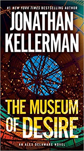 Book cover of The Museum Of Desire by Jonathan Kellerman