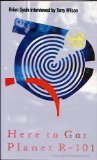 Book cover of Here To Go: Planet R-101 by Brion Gysin, Terry Wilson (Compiler)