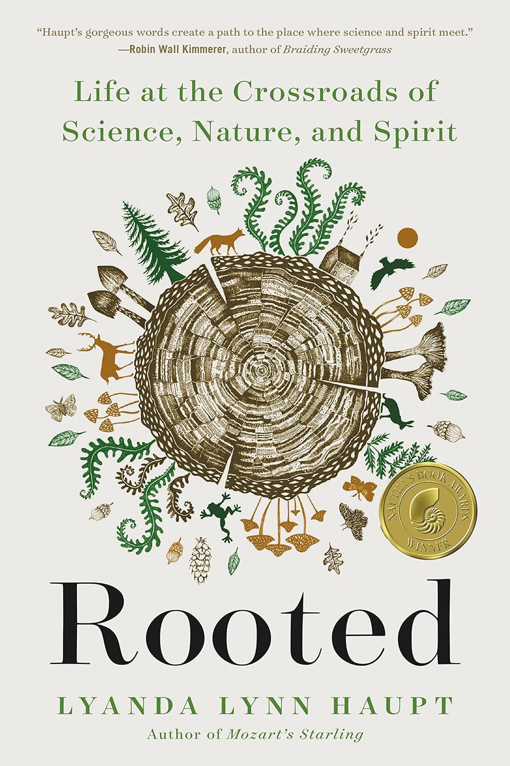 Book cover of Rooted: Life At The Crossroads Of Science, Nature, And Spirit by Lyanda Lynn Haupt