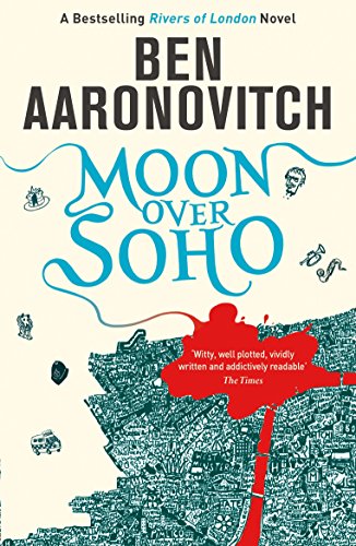 Book cover of Moon Over Soho by Ben Aaronovitch