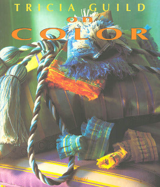 Book cover of Tricia Guild on Color by Tricia Guild