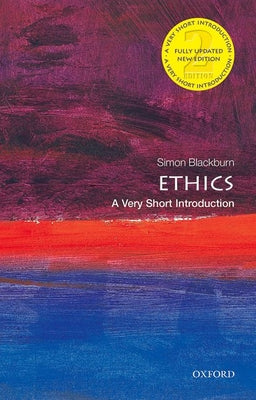 Book cover of Ethics: A Very Short Introduction by Simon Blackburn