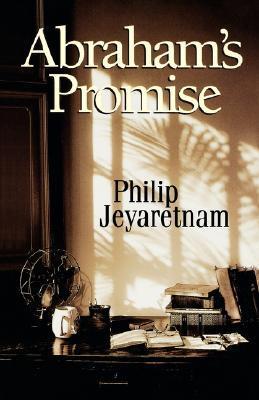 Book cover of Abraham's Promise by Philip Jeyaretnam