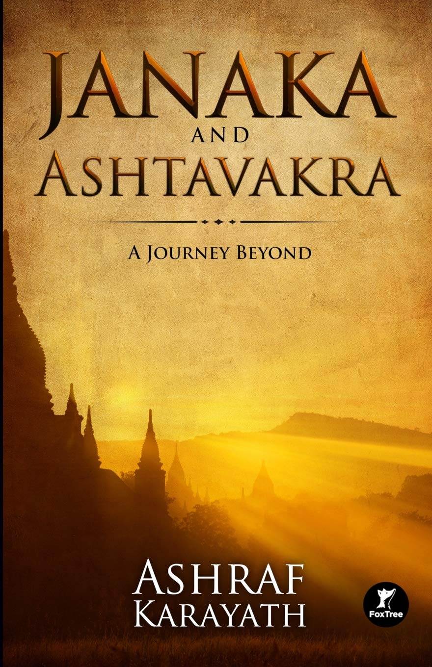 Book cover of Janaka And Ashtavakra: A Journey Beyond by Ashraf Karayath