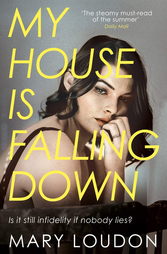 Book cover of My House Is Falling Down by Mary Loudon