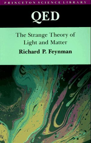 Book cover of QED: The Strange Theory Of Light And Matter by Richard P. Feynman