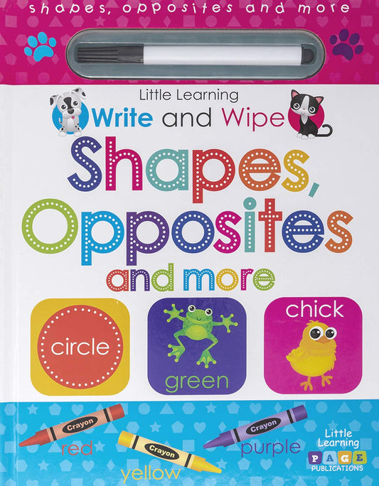 Book cover of Write And Wipe: Shapes, Opposites And More by Page Publications