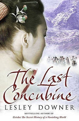 Book cover of The Last Concubine by Lesley Downer