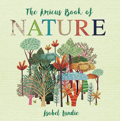 Book cover of The Amicus Book Of Nature by Isobel Lundie