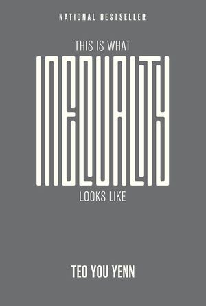 Book cover of This Is What Inequality Looks Like by You Yenn Teo
