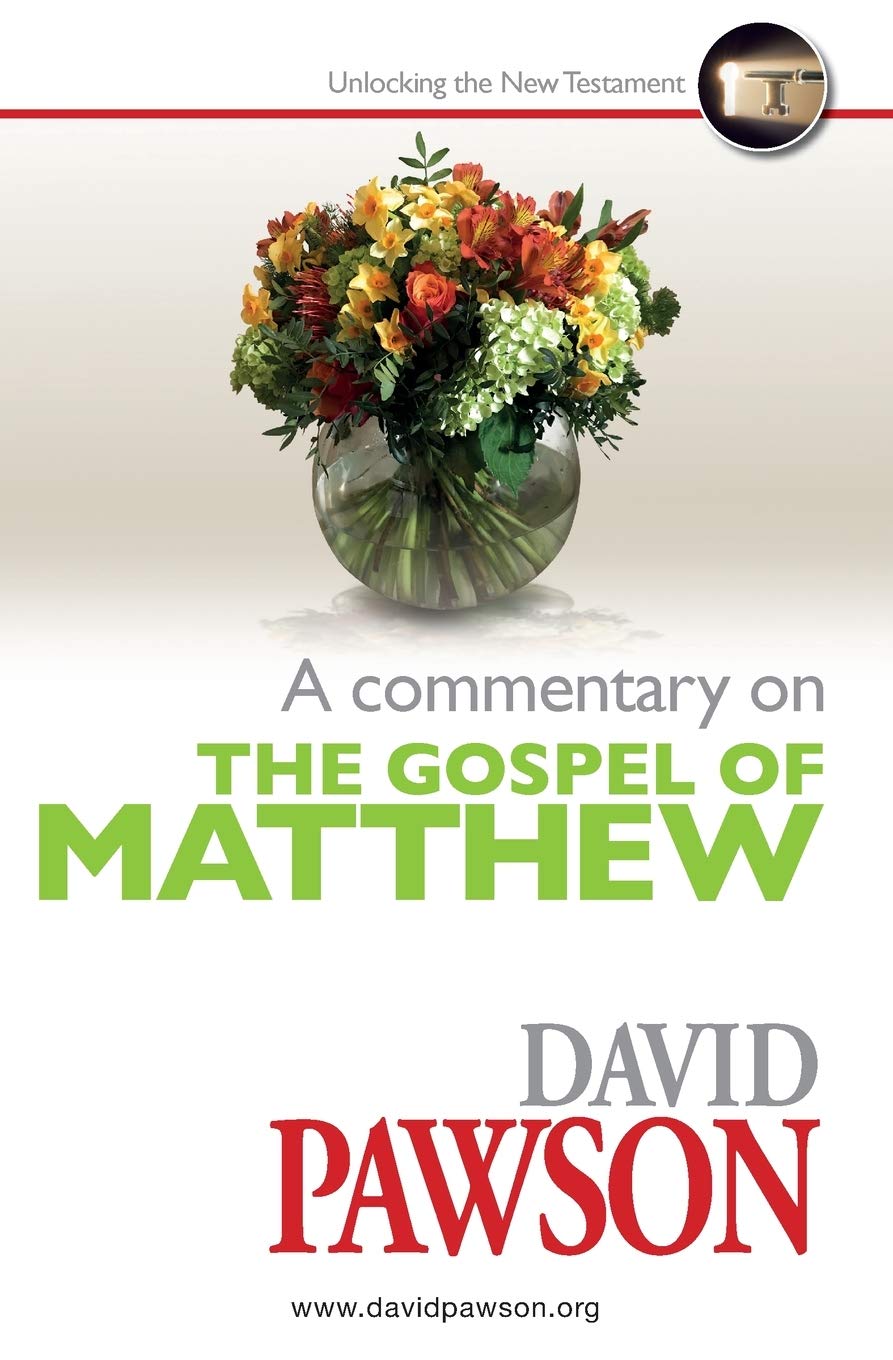 Book cover of A Commentary On The Gospel Of Matthew by David Pawson, TBD