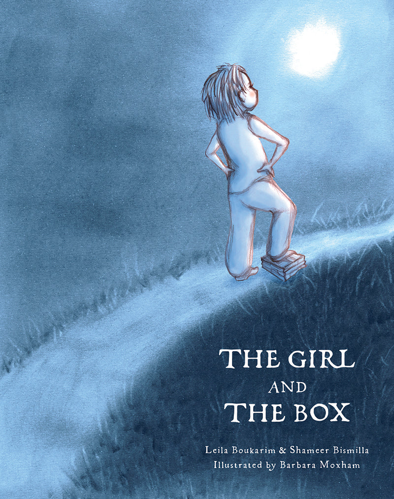 Book cover of The Girl And The Box by Leila Boukarim, Shameer Bismilla, Barbara Moxham (Illus.)