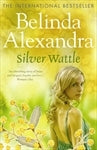 Book cover of Silver Wattle by Belinda Alexandra