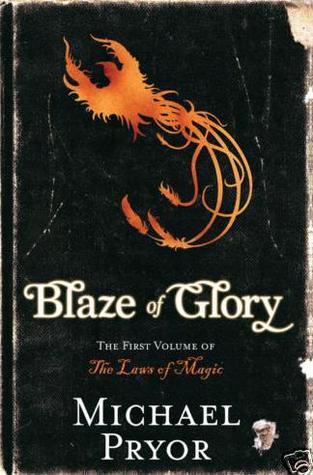 Book cover of Blaze Of Glory by Michael Pryor