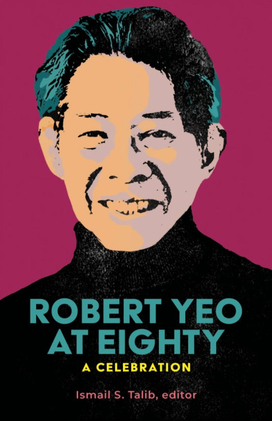 Book cover of Robert Yeo At Eighty: A Celebration