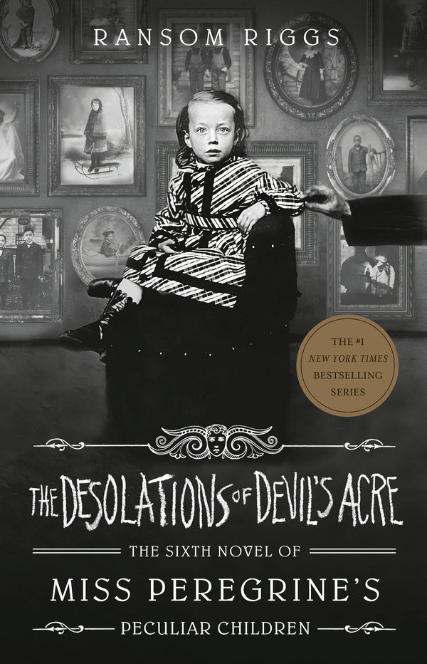 Book cover of The Desolations Of Devil's Acre by Ransom Riggs