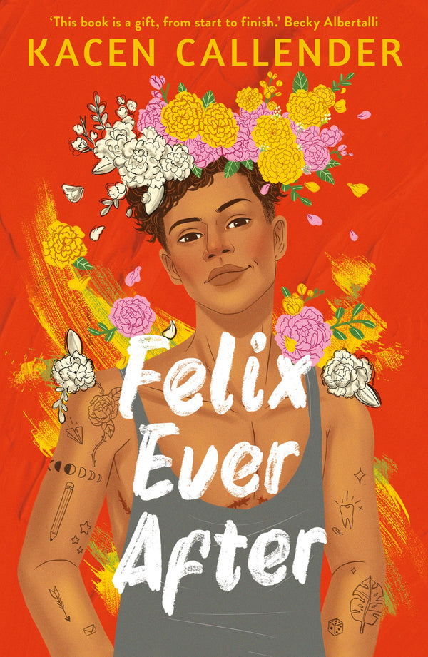 Book cover of Felix Ever After by Kacen Callender