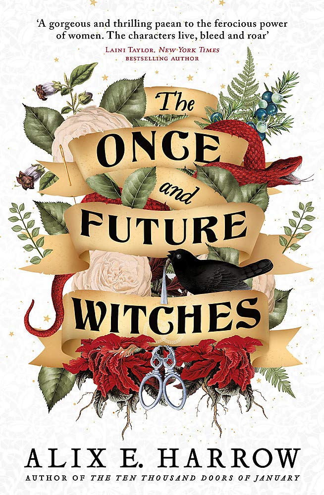 Book cover of The Once And Future Witches by Alix E. Harrow