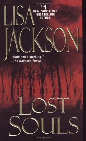 Book cover of Lost Souls by Lisa  Jackson
