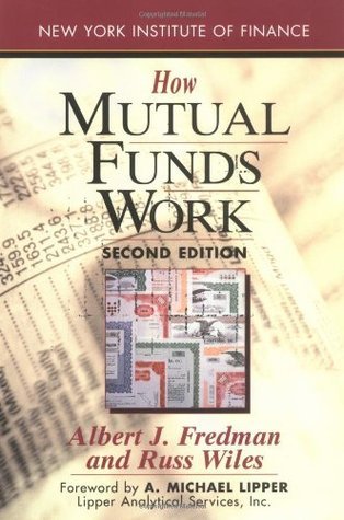 Book cover of How Mutual Funds Work by Albert J. Fredman, Russ Wiles, Russ Wiler