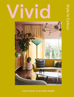 Book cover of Vivid: Style In Color by Armelle Habib, Julia Green