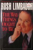 Book cover of The Way Things Ought to Be by Rush Limbaugh
