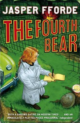 Book cover of The Fourth Bear by Jasper Fforde