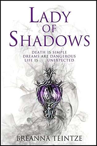 Book cover of Lady Of Shadows by Breanna Teintze