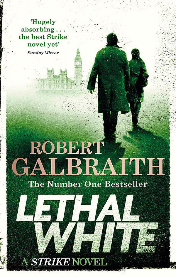 Book cover of Lethal White by Robert Galbraith