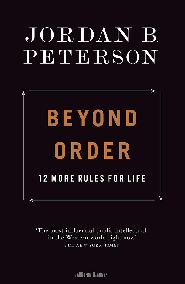 Book cover of Beyond Order: 12 More Rules For Life by Jordan B. Peterson