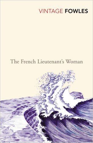 Book cover of The French Lieutenant’s Woman by John Fowles
