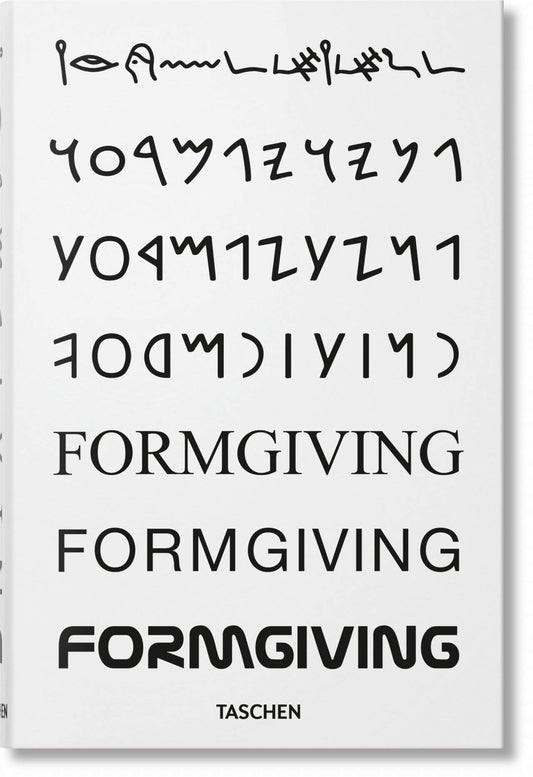 Book cover of Formgiving: An Architectural Future History by Taschen