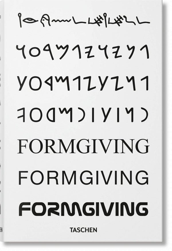 Book cover of Formgiving: An Architectural Future History by Taschen