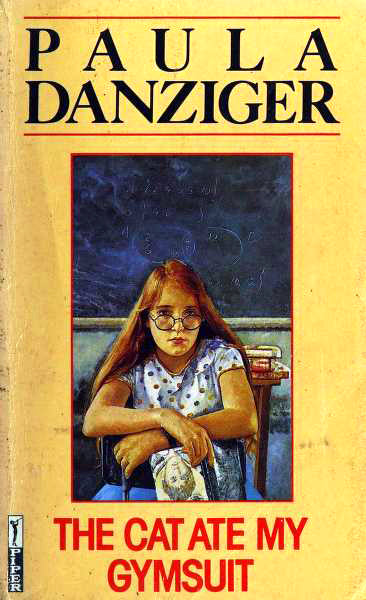Book cover of The Cat Ate My Gymsuit by Paula Danziger