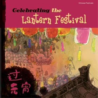 Book cover of Celebrating The Lantern Festival by Tang Sanmu