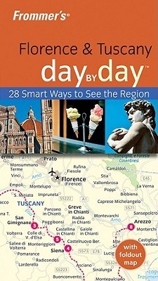 Book cover of Frommer's Florence & Tuscany Day by Day by Donald Strachan