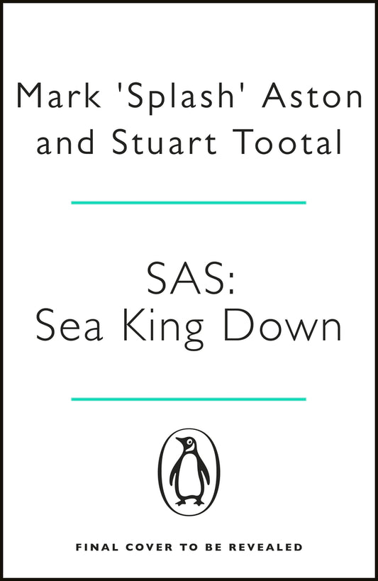 Book cover of SAS: Sea King Down by Mark Aston