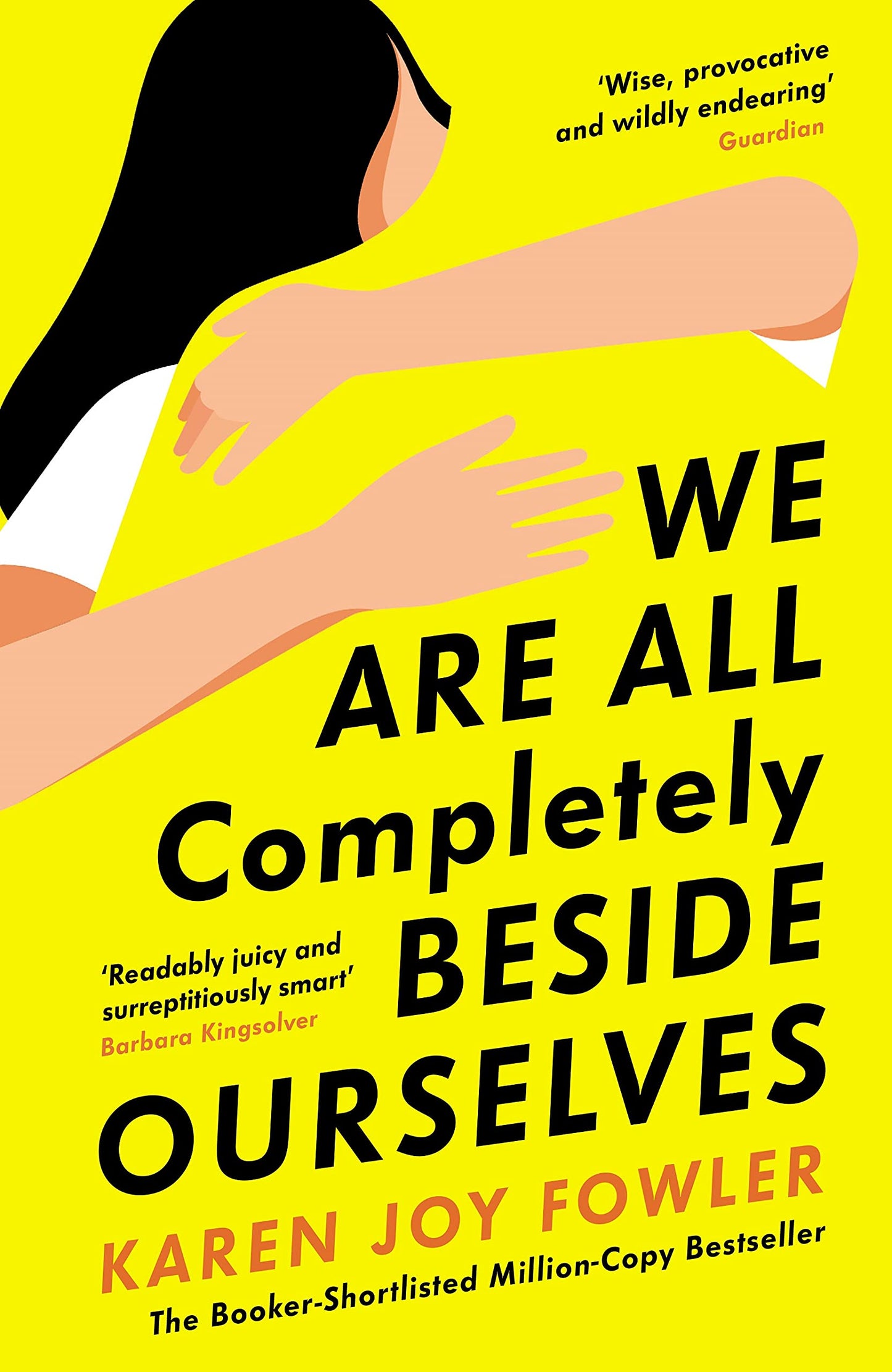Book cover of We Are All Completely Beside Ourselves by Karen Joy Fowler